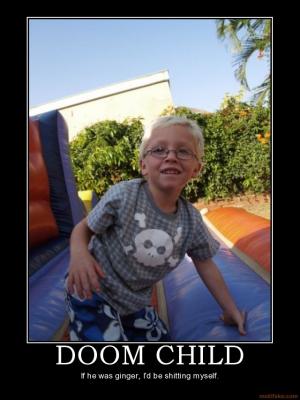 doom_child_doom_child_ginger_blonde_four_eyes_demotivational_poster_1218609272.jpg